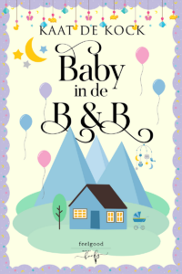 Hamley Books Baby in the B&B Kaat De Kock Feelgood